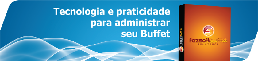 Tecnologia e praticidade para administrar seu buffet